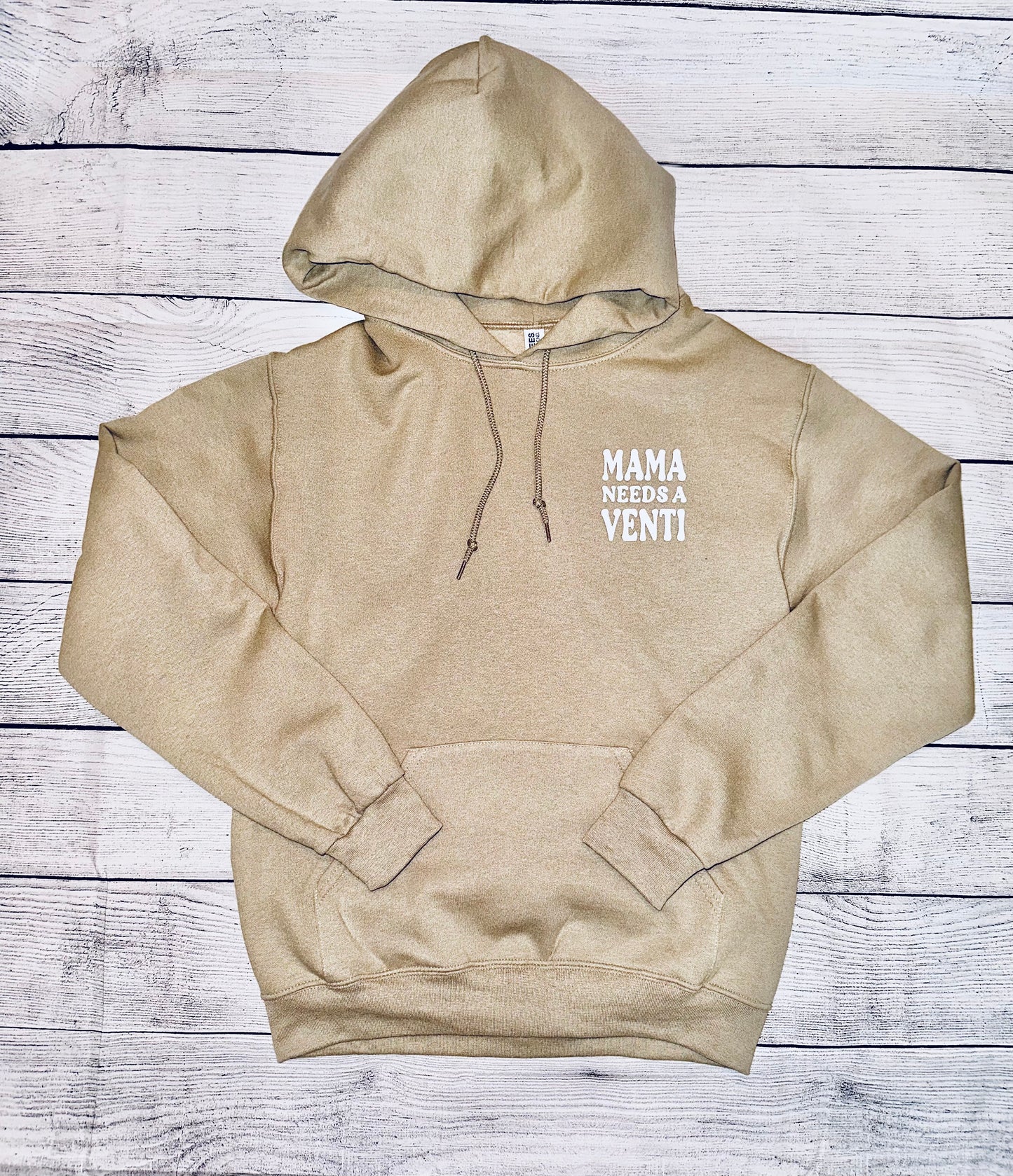 MAMA NEEDS A VENTI HOODIE